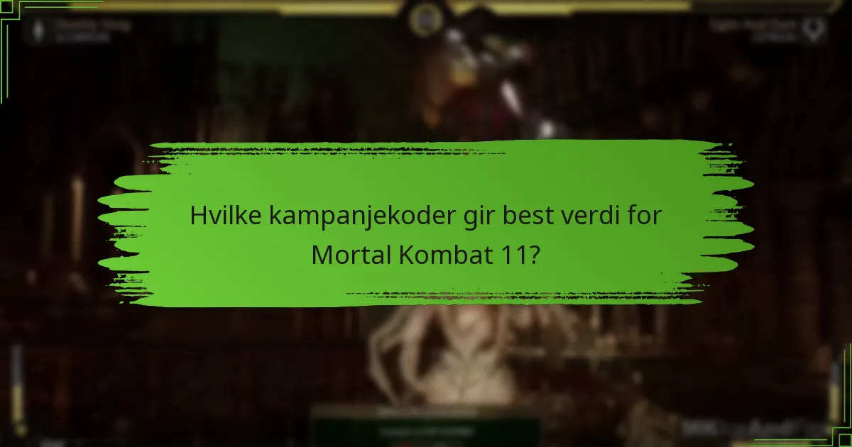 Hvilke kampanjekoder gir best verdi for Mortal Kombat 11?